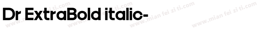 Dr ExtraBold italic字体转换